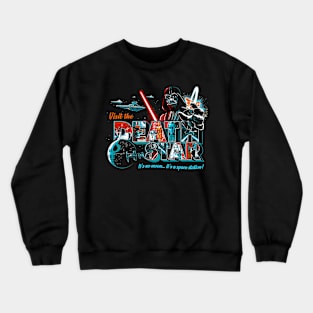 Visit The Death Star Crewneck Sweatshirt